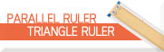 PARALLEL RULER / TRIANGLE RULER